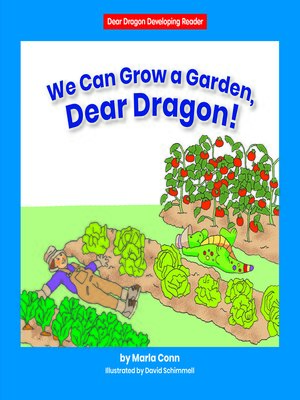 cover image of We Can Grow a Garden, Dear Dragon!